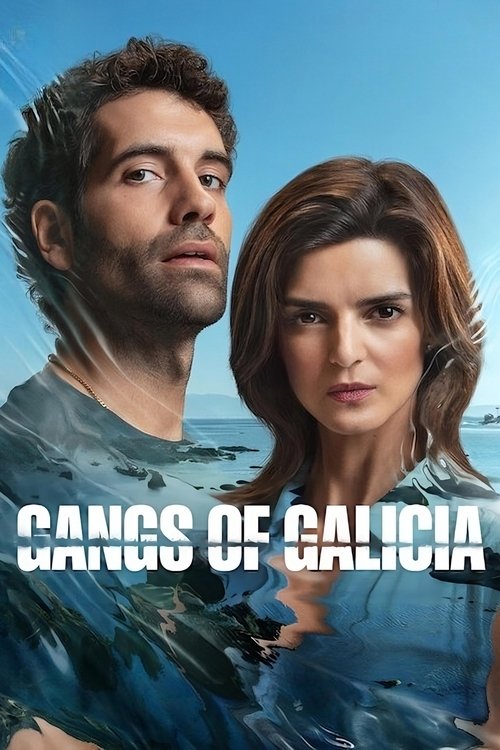 Gangs of Galicia (2026) Hindi Seaosn 2 Complete Netflix Poster