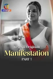 Manifestation  – Part 1 (2026) Atrangii Original